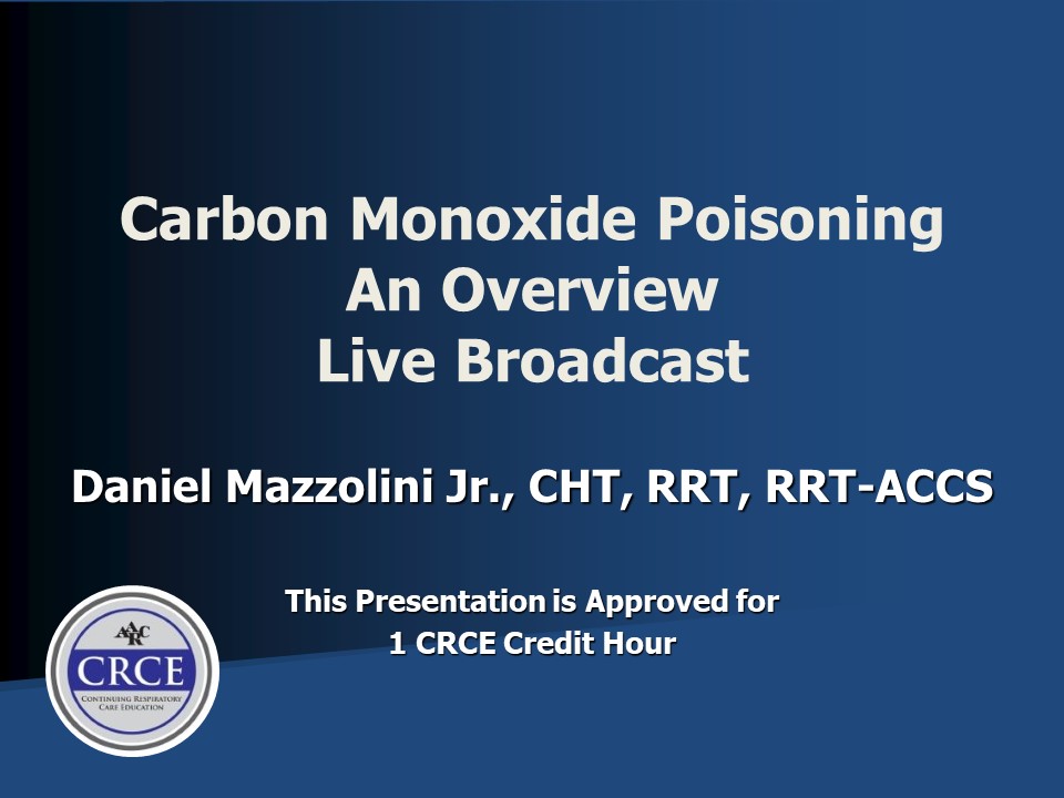 Carbon Monoxide Poisoning: An Overview Live Broadcast